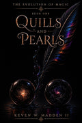 The Evolution of Magic: Quills and Pearls Special Edition