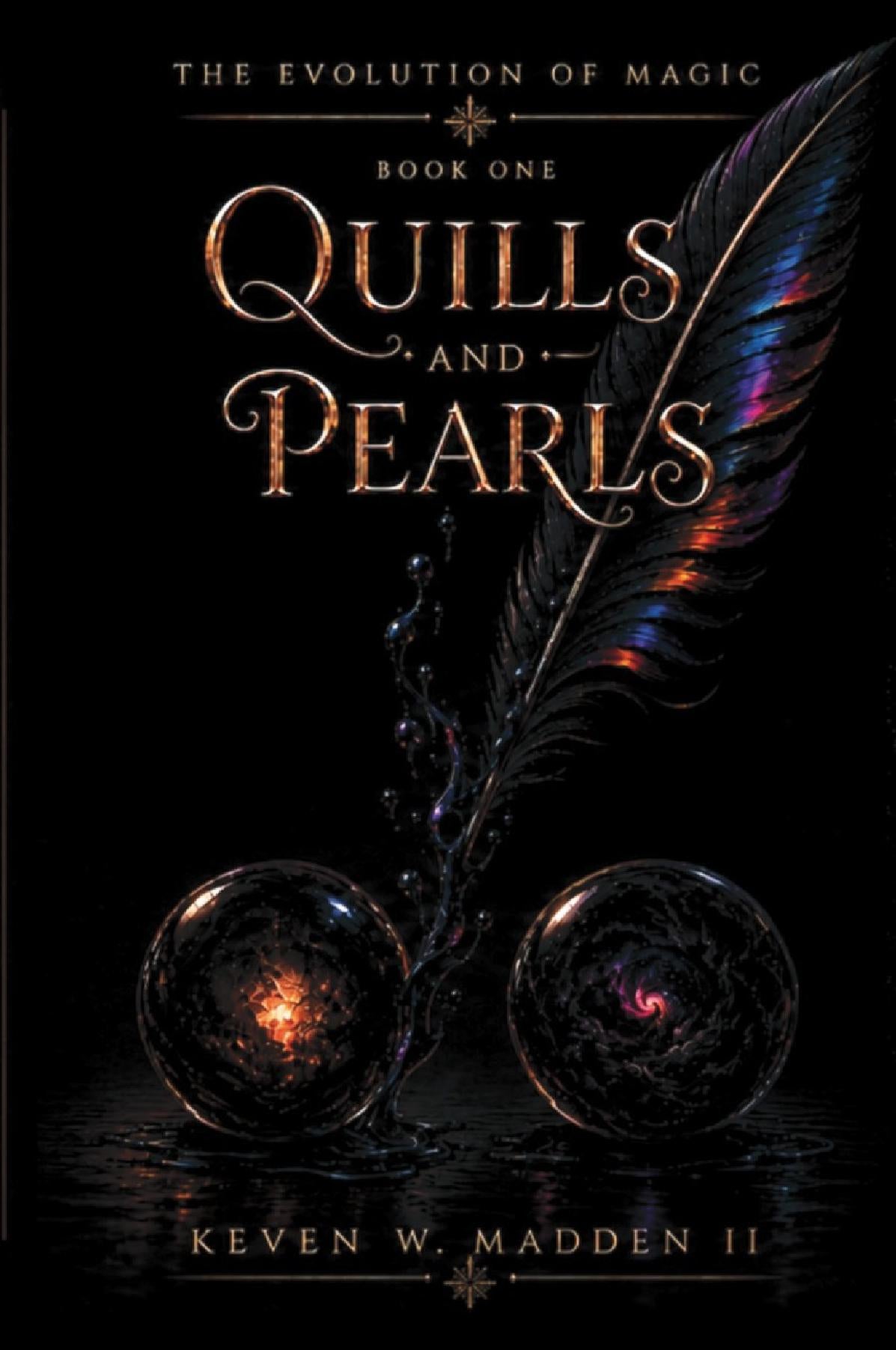 The Evolution of Magic: Quills and Pearls (Paperback)